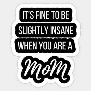 MoM Sticker